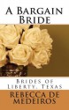 A Bargain Bride - Rebecca De Medeiros