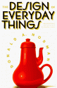 The Design of Everyday Things - Donald A. Norman