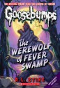 The Werewolf Of Fever Swamp - R.L. Stine