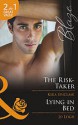 Blaze Duo: The Risk-Taker / Lying in Bed - Kira Sinclair, Jo Leigh