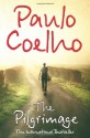 The Pilgrimage - Paulo Coelho