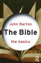 The Bible: The Basics - John Barton