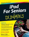 iPad for Seniors for Dummies - Nancy C. Muir