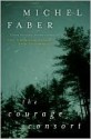 The Courage Consort - Michel Faber