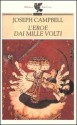 L'eroe dai mille volti - Joseph Campbell, Franca Piazza