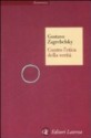 Contro l'etica della verità - Gustavo Zagrebelsky