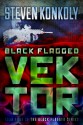 Black Flagged Vektor - Steven Konkoly