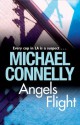 Angels Flight - Michael Connelly