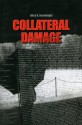 Collateral Damage - Alice K. Boatwright