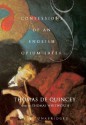 Confessions of an English Opium-eater - Thomas de Quincey