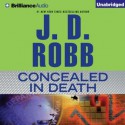 Concealed in Death - J.D. Robb, Susan Ericksen