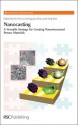 Nanocasting: A Versatile Strategy for Creating Nanostructured Porous Materials - An-Hui Lu, Dongyuan Zhao, Ying Wan, Paul O'Brien, Harry Kroto