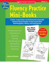 Fluency Practice Mini-Books: Grade 2: 15 Short, Leveled Fiction and Nonfiction Mini-Books With Research-Based Strategies to Help Students Build Word Recognition, Fluency, and Comprehension - Kathleen M. Hollenbeck