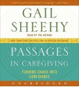 Passages in Caregiving (Audio) - Gail Sheehy