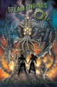 The Steam Engines of Oz Volume 2: The Geared Leviathan Tp - Sean Patrick O'Reilly, Erik Hendrix, Amanda Hendrix, Yannis Roumboulias