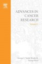 Advances in Cancer Research, Volume 91 - George F. Vande Woude, George Klein