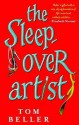 The Sleep Over Artist - Thomas Beller