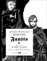 Fausto: Serie ilustrata - Johann Wolfgang von Goethe, Harry Clarke, José María Valverde