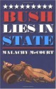 Bush Lies in State - Malachy McCourt