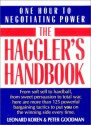 Haggler's Handbook: One Hour to Negotiating Power - Leonard Koren, Peter Goodman