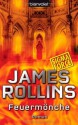 Feuermönche - James Rollins