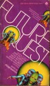 Future Quest - Roger Elwood, Charles L. Grant, Anne McCaffrey, Chad Oliver, Barry N. Malzberg, Poul Anderson, Mack Reynolds, Tom Purdom, Raymond F. Jones