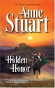 Hidden Honor - Anne Stuart