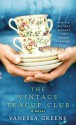 The Vintage Teacup Club - Vanessa Greene