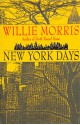 New York Days - Willie Morris