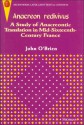 Anacreon Redivivus: A Study of Anacreontic Translation in Mid-Sixteenth-Century France - John O'Brien