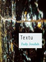 Textu - Fady Joudah