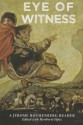 Eye Of Witness: A Jerome Rothenberg Reader - Jerome Rothenberg, Heriberto Yépez