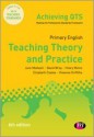 Primary English: Teaching Theory and Practice - Jane Medwell, David Wray, Hilary Minns, Vivienne Griffiths, Liz Coates