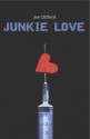 Junkie Love - Joe Clifford