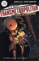 Transmetropolitan, Vol. 1: Back On The Street - Warren Ellis, Darick Robertston, Garth Ennis