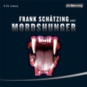 Mordshunger - Frank Schätzing