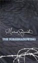 The Foreshadowing - Marcus Sedgwick