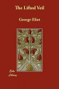 The Lifted Veil - George Eliot