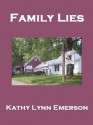 Family Lies - Kathy Lynn Emerson