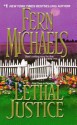 Lethal Justice - Fern Michaels