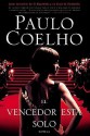 El vencedor esta solo: Novela - Paulo Coelho