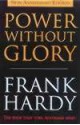 Power Without Glory - Frank J. Hardy