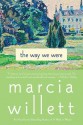 The Way We Were: A Novel - Marcia Willett