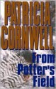 From Potter's Field (Kay Scarpetta Series #6) - Patricia Cornwell