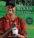 How I Play Golf - Tiger Woods, Walter Franks