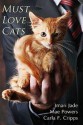 Must Love Cats - Imari Jade, Mae Powers, Carla F. Cripps