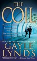 The Coil: A Novel - Gayle Lynds