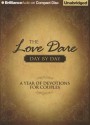 The Love Dare Day by Day: A Year of Devotions for Couples (Audiocd) - Stephen Kendrick, Alex Kendrick, Tom Parks