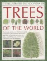 The Illustrated Encyclopedia of Trees of the World - Tony Russell