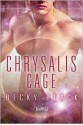 Chrysalis Cage - Becky Black